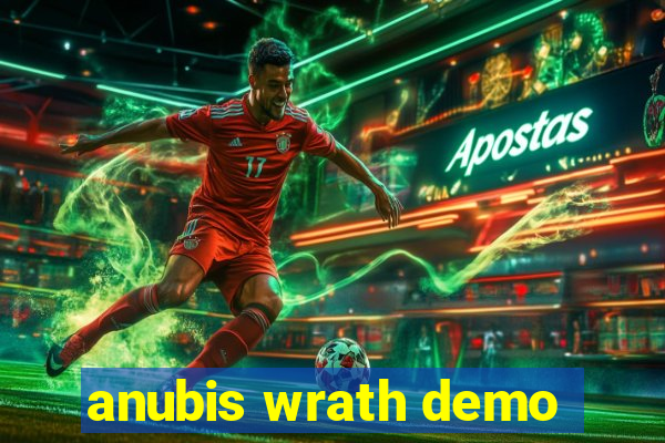 anubis wrath demo